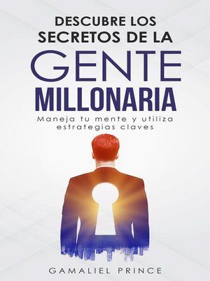 cover image of Descubre los secretos de la gente millonaria